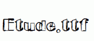 Etude.ttf