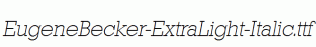 EugeneBecker-ExtraLight-Italic.ttf