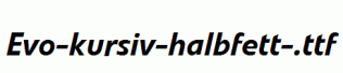 Evo-kursiv-halbfett-.ttf