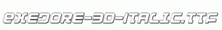Exedore-3D-Italic.ttf