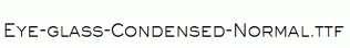Eye-glass-Condensed-Normal.ttf