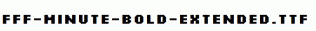 FFF-Minute-Bold-Extended.ttf