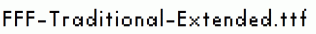 FFF-Traditional-Extended.ttf