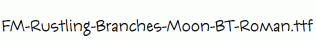 FM-Rustling-Branches-Moon-BT-Roman.ttf