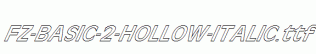 FZ-BASIC-2-HOLLOW-ITALIC.ttf
