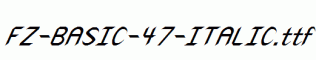 FZ-BASIC-47-ITALIC.ttf