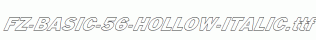 FZ-BASIC-56-HOLLOW-ITALIC.ttf