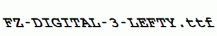 FZ-DIGITAL-3-LEFTY.ttf