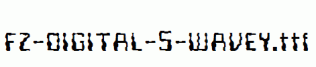 FZ-DIGITAL-5-WAVEY.ttf