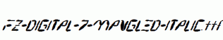 FZ-DIGITAL-7-MANGLED-ITALIC.ttf