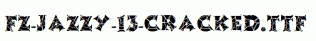 FZ-JAZZY-13-CRACKED.ttf