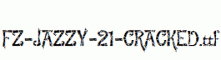 FZ-JAZZY-21-CRACKED.ttf