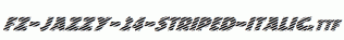 FZ-JAZZY-24-STRIPED-ITALIC.ttf