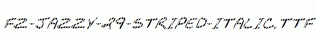 FZ-JAZZY-29-STRIPED-ITALIC.ttf