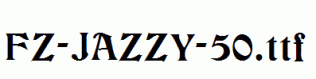 FZ-JAZZY-50.ttf
