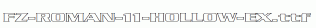 FZ-ROMAN-11-HOLLOW-EX.ttf