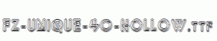 FZ-UNIQUE-40-HOLLOW.ttf