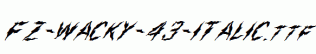 FZ-WACKY-43-ITALIC.ttf
