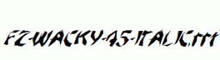 FZ-WACKY-45-ITALIC.ttf