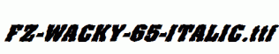 FZ-WACKY-65-ITALIC.ttf
