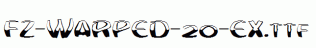 FZ-WARPED-20-EX.ttf