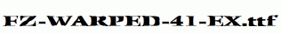 FZ-WARPED-41-EX.ttf