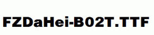 FZDaHei-B02T.ttf