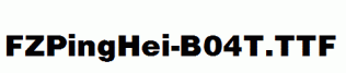 FZPingHei-B04T.ttf
