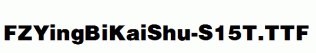 FZYingBiKaiShu-S15T.ttf