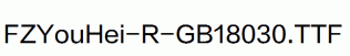 FZYouHei-R-GB18030.ttf