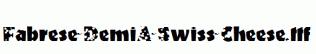 Fabrese-DemiA-Swiss-Cheese.ttf