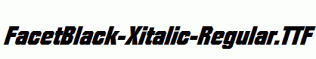 FacetBlack-Xitalic-Regular.ttf