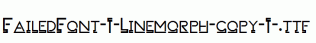 FailedFont-1-Linemorph-copy-1-.ttf