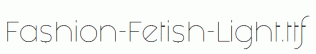 Fashion-Fetish-Light.ttf