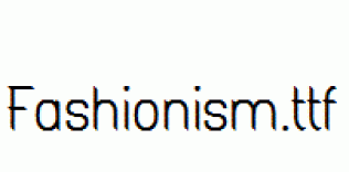 Fashionism.ttf