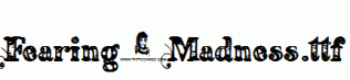 Fearing-Madness.ttf
