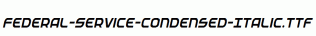 Federal-Service-Condensed-Italic.ttf