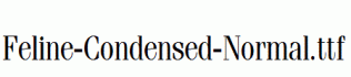 Feline-Condensed-Normal.ttf
