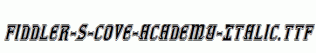 Fiddler-s-Cove-Academy-Italic.ttf