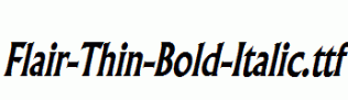 Flair-Thin-Bold-Italic.ttf