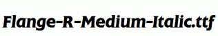 Flange-R-Medium-Italic.ttf