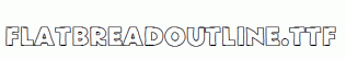 FlatBreadOutline.ttf