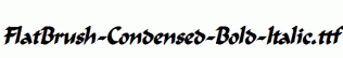 FlatBrush-Condensed-Bold-Italic.ttf