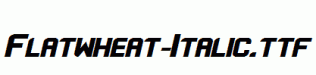 Flatwheat-Italic.ttf