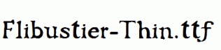 Flibustier-Thin.ttf