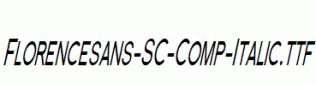 Florencesans-SC-Comp-Italic.ttf