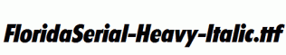 FloridaSerial-Heavy-Italic.ttf