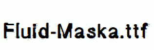 Fluid-Maska.ttf