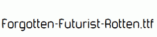 Forgotten-Futurist-Rotten.ttf