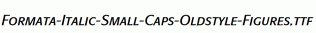 Formata-Italic-Small-Caps-Oldstyle-Figures.ttf